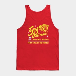 Gus Polinski & The Kenosha Kickers! Tank Top